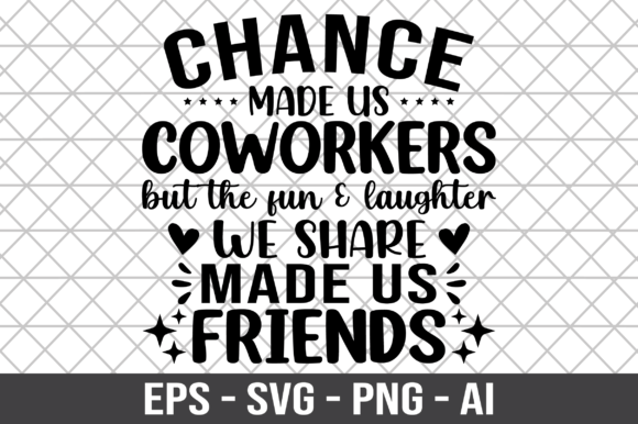 Chance Made Us Coworkers SVG: A Designer's Real-World Review
