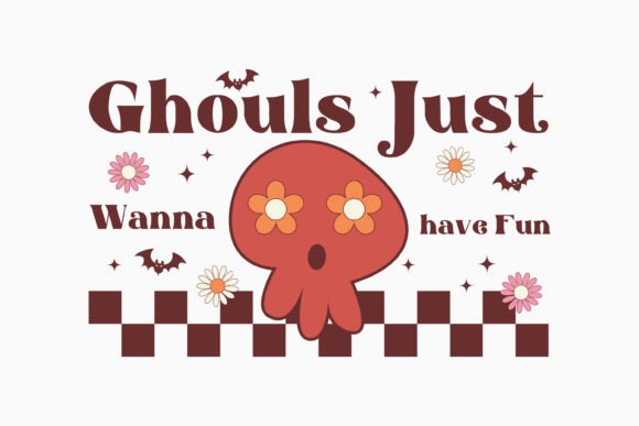 Halloween Ghouls Just Wanna Have Fun Svg Graphics in Crafts