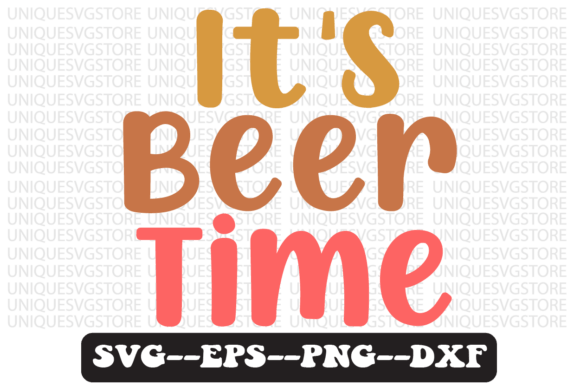 It s Beer Time Quote Retro Svg Design for Graphics and Crafts