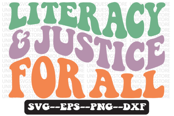 Literacy and Justice for All Svg Design: A Crafts & Graphics Review