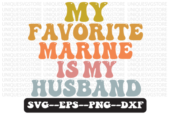 My Favorite Marine is My Husband Svg: A Designer's Review