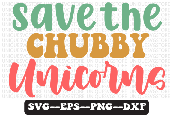 Save the Chubby Unicorns Svg Design: A Graphics & Crafts Review