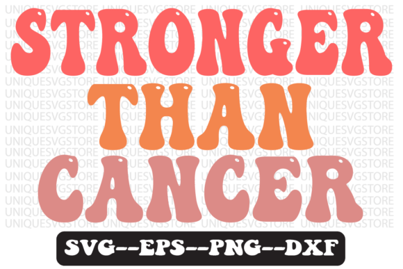 Stronger Than Cancer Retro Svg Design: Graphics for Crafts & Publishing
