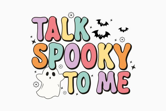 Talk Spooky to Me Halloween Retro Graphics for Crafts
